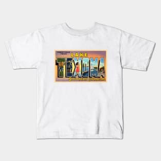 Greetings from Lake Texoma, Southern Oklahoma - Vintage Large Letter Postcard Kids T-Shirt